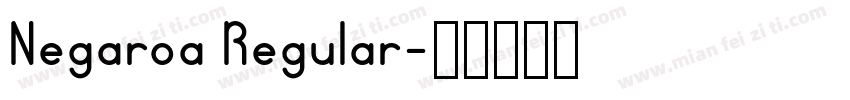 Negaroa Regular字体转换